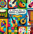 Patchwork Tales : Heroes of Harmony - A.J. Solano