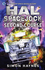 Second Course : Hal Spacejock : Book 2 - Simon Haynes