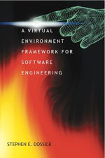 A Virtual Environment Framework For Software Development - Stephen Dossick