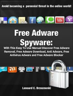 Free Adware Spyware - Lenoard C. Brzozowski
