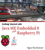 Getting Started with Java ME Embedded 8 and Raspberry Pi - Agus Kurniawan