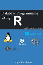 Database Programming Using R - Agus Kurniawan