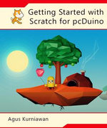 Getting Started with Scratch for pcDuino - Agus Kurniawan