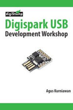 Digispark USB Development Workshop - Agus Kurniawan