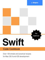 Swift Code Cookbook - John Shapiro