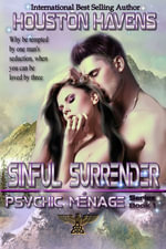 Sinful Surrender : Psychic Menage : Book 1 - Houston Havens