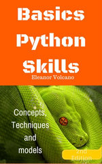 Basics Python Skills : Concepts, Techniques and models - Eleanor Volcano