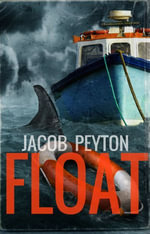 Float - Jacob Peyton
