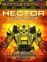 BattleTech : Hector - Jason Schmetzer