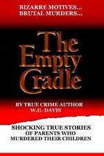 The Empty Cradle - W.G. Davis