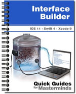 Interface Builder : Learn how to build applications with Xcode 9 and Swift 4 - J.D Gauchat