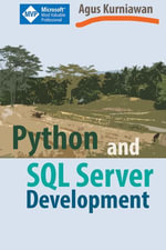 Python and SQL Server Development - Agus Kurniawan