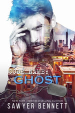 Code Name : Ghost - Sawyer Bennett