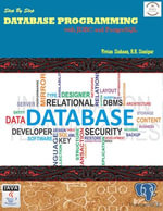 STEP BY STEP Database Programming with JDBC and PostgreSQL : A beginner's guide to building high-performance PostgreSQL database solutions - Vivian Siahaan