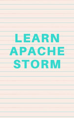 Learn Apache Storm Full - Hoang Tran