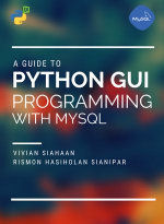 A Guide to Python GUI Programming with MySQL - Vivian Siahaan