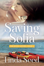 Saving Sofia : The Russo Sisters : Book 1 - Linda Seed
