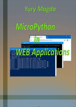 MicroPython in WEB Applications - Yury Magda
