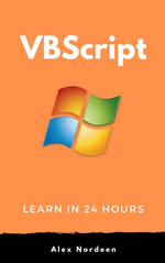 Learn VBScript in 24 Hours - Alex Nordeen
