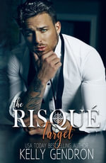 The Risque Target - Kelly Gendron