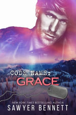 Code Name : Grace - Sawyer Bennett
