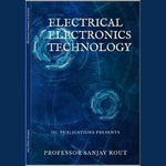 Electrical Electronics Technology - PROFESSOR SANJAY ROUT