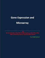 Gene Expression and Microarray : For BE/B.TECH/BCA/MCA/ M.TECH/Diploma/B.Sc/M.Sc/MA/ BA/Competitive Exams & Knowledge Seekers - Na.VIKRAMAN