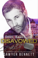 Code Name : Disavowed - Sawyer Bennett