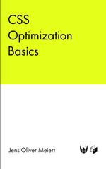 CSS Optimization Basics - Jens Oliver Meiert