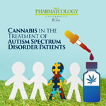 Cannabis in the Treatment of Autism Spectrum Disorder Patients - Pharmacology University
