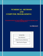 NUMERICAL METHODS AND COMPUTER PROGRAMMING : For BE/B.TECH/BCA/MCA/ M.TECH/Diploma/B.Sc/M.Sc/MA/ BA/Competitive Exams & Knowledge Seekers - NA.VIKRAMAN