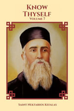 Know Thyself - Saint Netkarios Kefalas