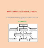 OBJECT ORIENTED PROGRAMMING : For BE/B.TECH/BCA/MCA/ M.TECH/Diploma/B.Sc/M.Sc/MA/ BA/Competitive Exams & Knowledge Seekers - VIKRAMAN N