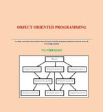 OBJECT ORIENTED PROGRAMMING : For BE/B.TECH/BCA/MCA/ M.TECH/Diploma/B.Sc/M.Sc/MA/ BA/Competitive Exams & Knowledge Seekers - VIKRAMAN N