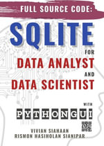 SQLITE FOR DATA ANALYST AND DATA SCIENTIST WITH PYTHON GUI - Vivian Siahaan