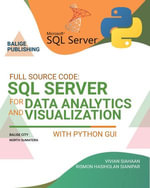 FULL SOURCE CODE : SQL SERVER FOR DATA ANALYTICS AND VISUALIZATION WITH PYTHON GUI - Vivian Siahaan