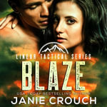 Blaze : Linear Tactical : Book 13 - Brandon Shortt