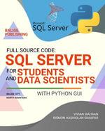 FULL SOURCE CODE : SQL SERVER FOR STUDENTS AND DATA SCIENTISTS WITH PYTHON GUI - Vivian Siahaan