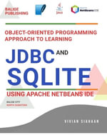OBJECT-ORIENTED PROGRAMMING APPROACH TO LEARNING JDBC AND SQLITE USING APACHE NETBEANS IDE - Vivian Siahaan
