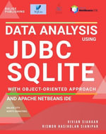 DATA ANALYSIS USING JDBC AND SQLITE WITH OBJECT-ORIENTED APPROACH AND APACHE NETBEANS IDE - Vivian Siahaan