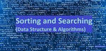 TECHNIQUES IN DATA STRUCTURES : SORTING & SEARCHING - DR K VENKATA NAGANJANEYULU