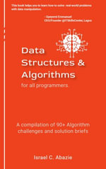 Data Structures & Algorithms for all programmers - Israel Abazie