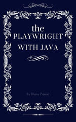 PlayWright With Java - Bhanu prasad