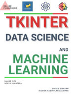 TKINTER, DATA SCIENCE, AND MACHINE LEARNING - Vivian Siahaan