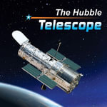 The Hubble Telescope - An engineering marvel : The story of Hubble Telescope - Curadio Media