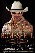 Texas Bombshell : Second-Chance Western Romance - Cynthia D'Alba