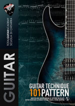 Guitar Technique: 101 Pattern : Analysis and understand of pattern on scales. Guitar Exercises: Alternate Picking, Legato, String Skipping. - Total Guitar Academy