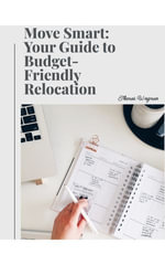Move Smart : Your Guide to Budget-friendly Relocation - thomas wiegman