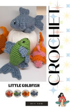 Goldfish Amigurumi Crochet Pattern - No-Sew Option Included : Easy DIY Soft Toy Fish - Step-by-Step PDF Crochet Instructions - Guruge Chandradasa