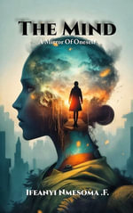The Mind - Ifeanyi Nmesoma